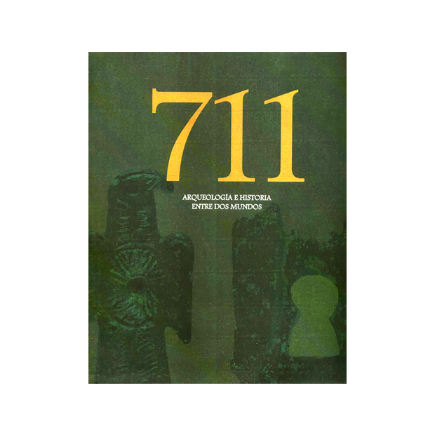 Imagen de portada del libro 711 Arqueología e historia entre dos mundos