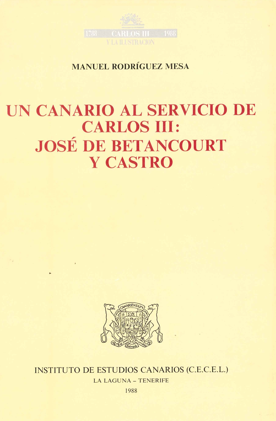 Imagen de portada del libro Un canario al servicio de Carlos III, José de Betancourt y Castro