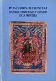 Imagen de portada del libro Historia, tradiciones y leyendas en la frontera : IV Estudios de Frontera : congreso celebrado en Alcalá la Real en noviembre de 2001 : homenaje a Don Enrique Toral y Peñaranda