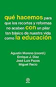 Imagen de portada del libro Qué hacemos con la educación