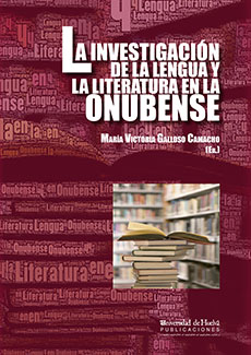 Imagen de portada del libro La investigación de la lengua y la literatura en la Onubense