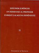 Imagen de portada del libro Estudios jurídicos en homenaje al profesor Enrique Lalaguna Domínguez