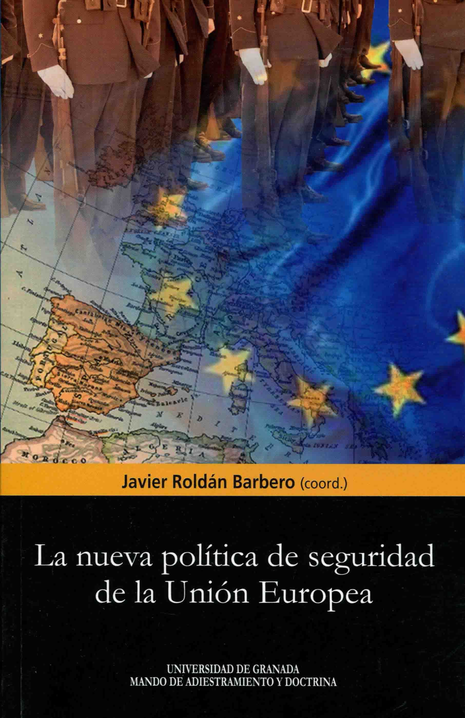 Imagen de portada del libro La nueva política de seguridad y defensa de la Unión Europea