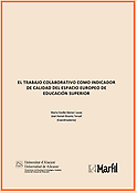 Imagen de portada del libro El trabajo colaborativo como indicador de calidad del Espacio Europeo de Educación Superior