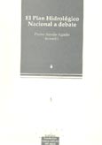 Imagen de portada del libro El Plan Hidrológico Nacional a debate