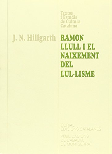 Imagen de portada del libro Ramon Llull i el naixement del lul·lisme