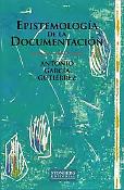 Imagen de portada del libro Epistemología de la documentación