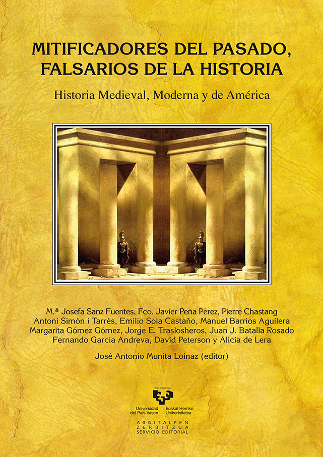 Imagen de portada del libro Mitificadores del pasado, falsarios de la historia