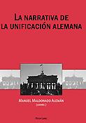 Imagen de portada del libro La narrativa de la unificación alemana