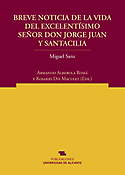 Imagen de portada del libro Breve Noticia de la vida del Excelentísimo Señor Don Jorge Juan y Santacilia