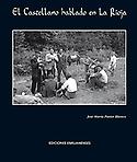 Imagen de portada del libro El castellano hablado en la Rioja