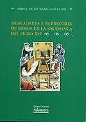 Imagen de portada del libro Mercaderes e impresores de libros en la Salamanca del siglo XVI