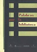 Imagen de portada del libro Palabras por la biblioteca