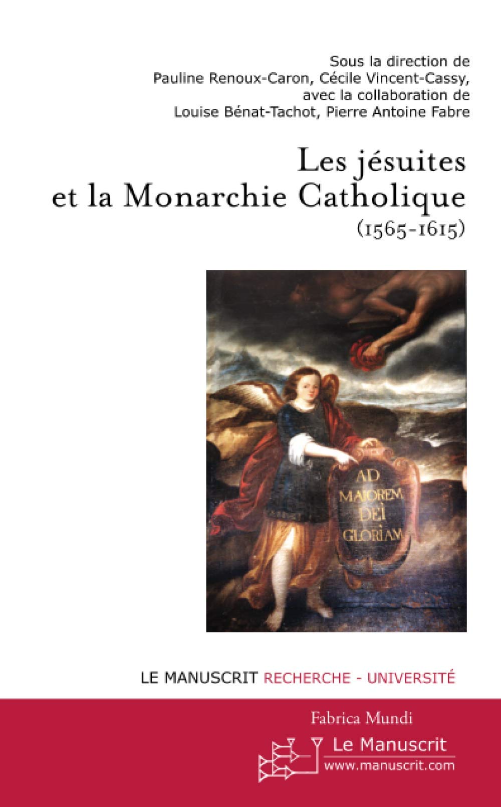 Imagen de portada del libro Les jésuites et la Monarchie Catholique (1565-1615)