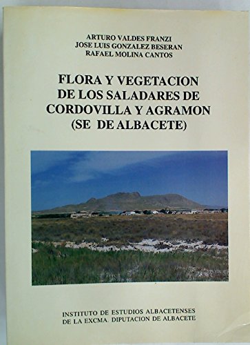 Imagen de portada del libro Flora y vegetación de los saladares de Cordovilla y Agramón (S.E. de Albacete)
