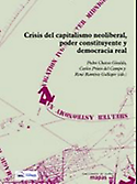 Imagen de portada del libro Crisis del capitalismo neoliberal, poder constituyente y democracia real