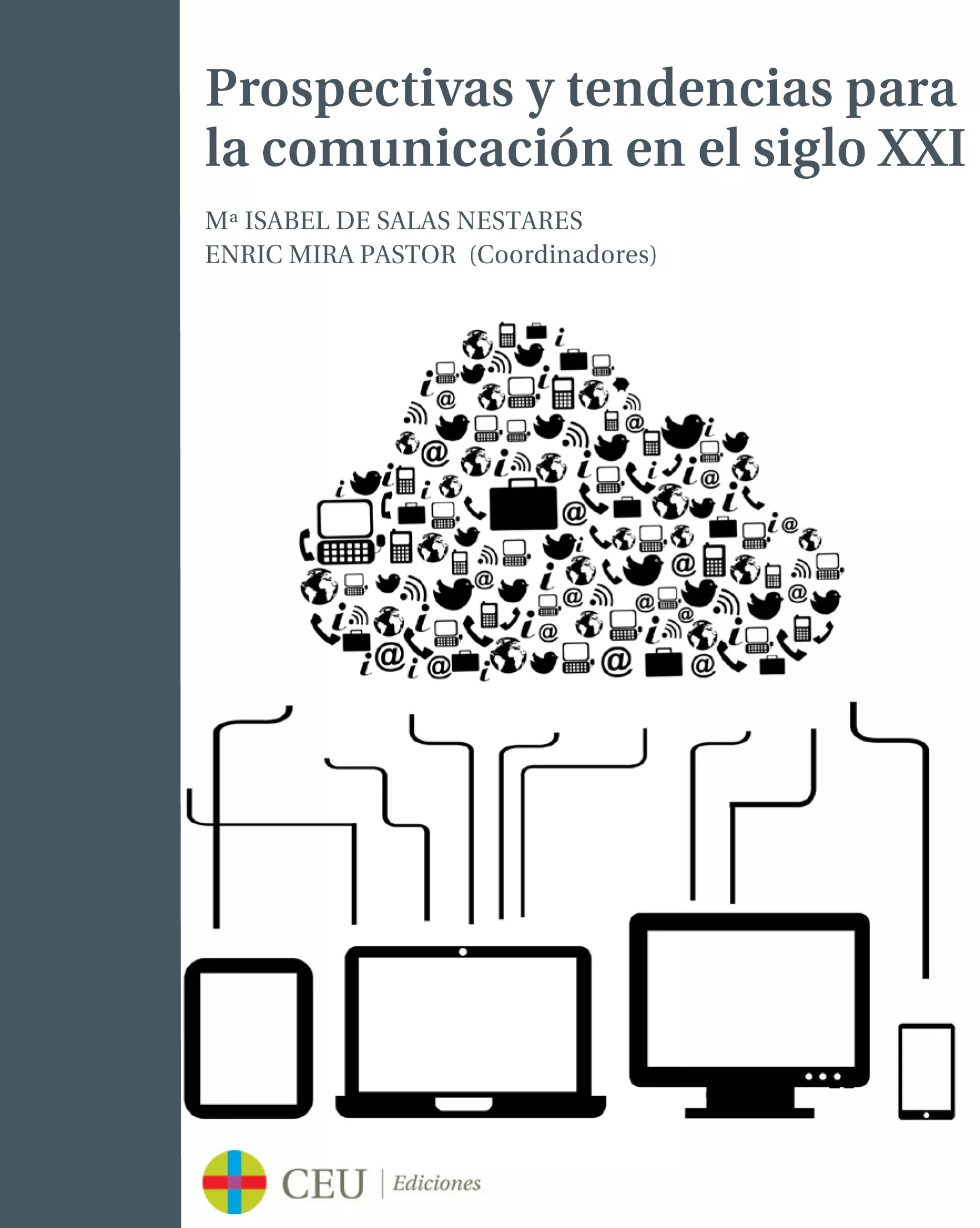 Imagen de portada del libro Prospectivas y tendencias para la comunicación en el siglo XXI