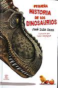 Imagen de portada del libro Pequeña historia de los dinosaurios