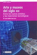 Imagen de portada del libro Arte y museos del siglo XXI