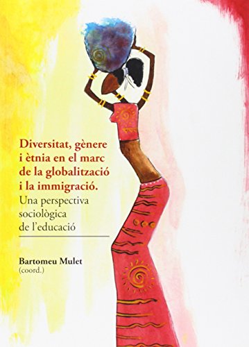 Imagen de portada del libro Diversitat, gènere i ètnia en el marc de la globalització i la immigració