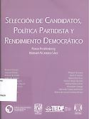 Imagen de portada del libro Selección de candidatos, política partidista y rendimiento democrático