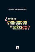 Imagen de portada del libro ¿Adónde chingados va México?