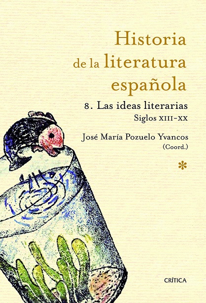 Imagen de portada del libro Las ideas literarias (1214-2010)