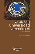 Imagen de portada del libro Visión de la Universidad ante el siglo XXI