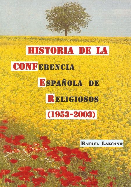 Imagen de portada del libro Historia de la Conferencia Española de Religiosos (1953-2003)