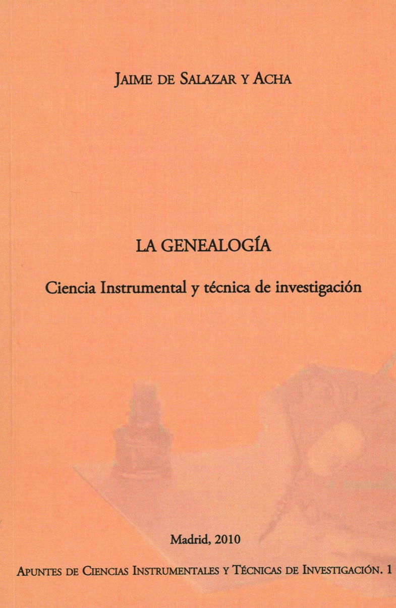 Imagen de portada del libro La genealogía : ciencia instrumental y técnica de investigación