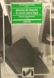 Imagen de portada del libro Derecho del deporte. El nuevo marco legal