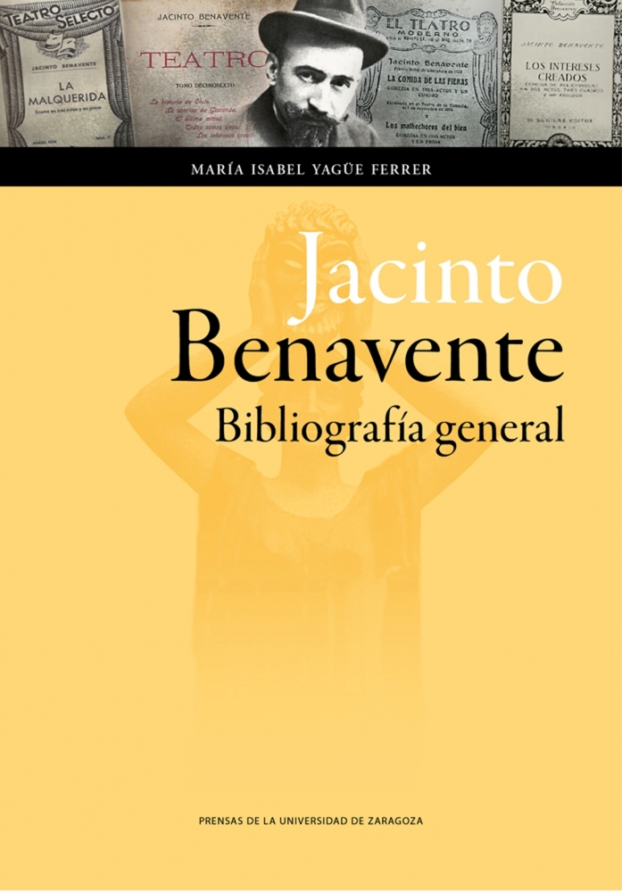 Imagen de portada del libro Jacinto Benavente: Bibliografía general