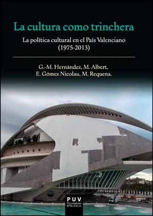 Imagen de portada del libro La cultura como trinchera