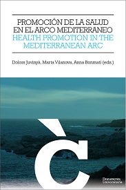 Imagen de portada del libro Promoción de la salud en el Arco Mediterráneo = Health promotion in the Mediterranean Arc