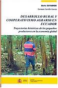 Imagen de portada del libro Desarrollo rural y cooperativismo agrario en Ecuador