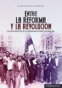 Imagen de portada del libro Entre la reforma y la revolución
