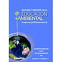 Imagen de portada del libro Historia y presente de la educación ambiental