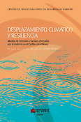 Imagen de portada del libro Desplazamiento climático y resiliencia. Modelo de atención a familias afectadas por el invierno en el Caribe colombiano