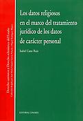 Imagen de portada del libro Los datos religiosos en el marco del tratamiento jurídico de los datos de carácter personal