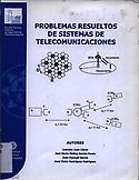 Imagen de portada del libro Problemas resueltos de sistemas de telecomunicaciones