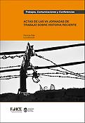 Imagen de portada del libro Actas de las VII Jornadas de Trabajo sobre Historia Reciente