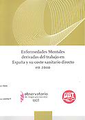 Imagen de portada del libro Enfermedades mentales derivadas del trabajo en España y su coste sanitario directo en 2010