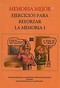 Imagen de portada del libro Memoria mejor. Ejercicios para reforzar la memoria I