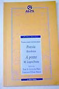 Imagen de portada del libro A poesía e o teatro interseculares. Poesía (antoloxía). A ponte (M. Lugrís Freire)