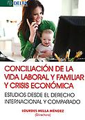 Imagen de portada del libro Conciliación de la vida laboral y familiar y crisis económica