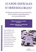 Imagen de portada del libro ¿Casos difíciles o irresolubles?