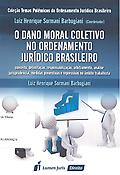 Imagen de portada del libro O dano moral coletivo no ordenamento jurídico brasileiro