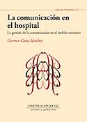 Imagen de portada del libro La comunicación en el hospital