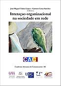 Imagen de portada del libro Interação organizacional na sociedade em rede