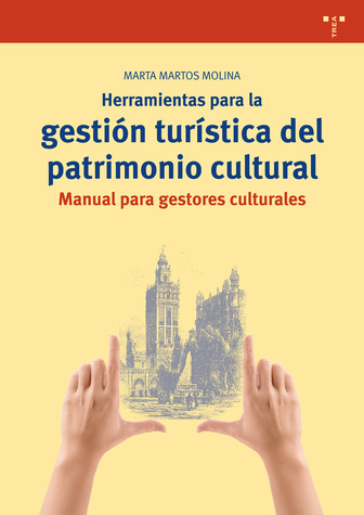 Imagen de portada del libro Herramientas para la gestión turística del patrimonio cultural